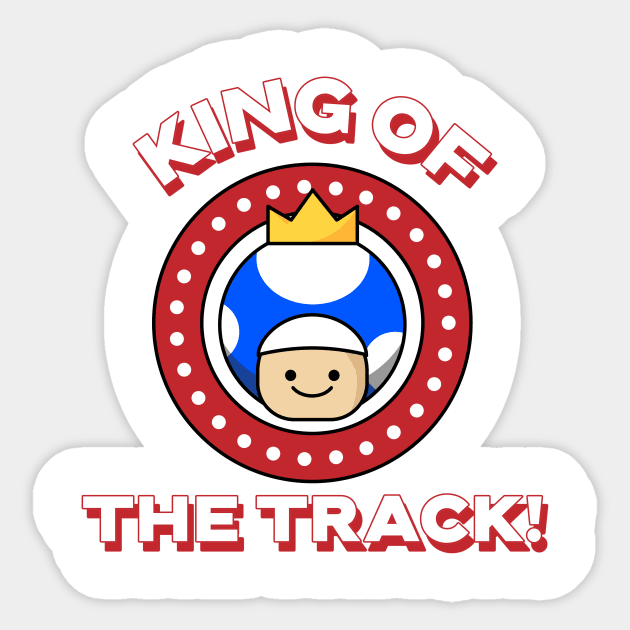 King of The Track Go Karts Sticker by Tip Top Tee's